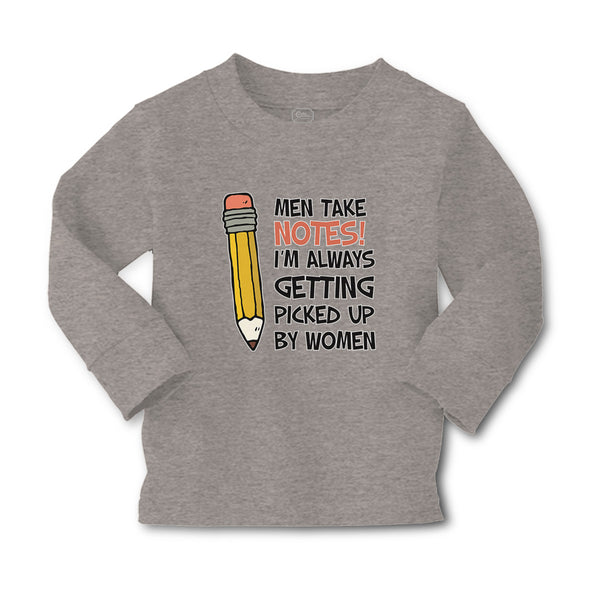 Baby Clothes Men Take Notes! I'M Always Getting Picked up by Women Cotton - Cute Rascals