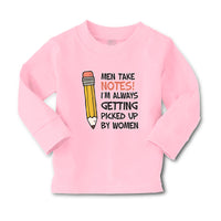 Baby Clothes Men Take Notes! I'M Always Getting Picked up by Women Cotton - Cute Rascals