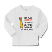 Baby Clothes Men Take Notes! I'M Always Getting Picked up by Women Cotton - Cute Rascals