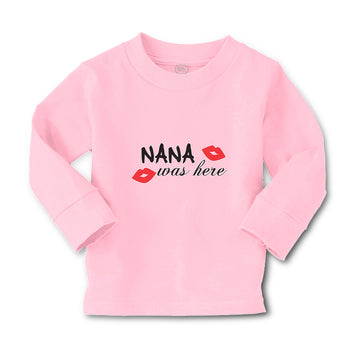 Baby Clothes Nana Was Here Boy & Girl Clothes Cotton