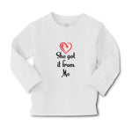 Baby Clothes She Got It from Me Boy & Girl Clothes Cotton - Cute Rascals