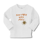 Baby Clothes Shitter Was Full Boy & Girl Clothes Cotton - Cute Rascals
