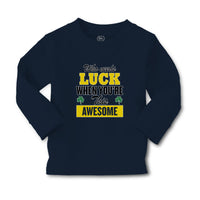Baby Clothes Who Needs Luck When You'Re This Awesome Boy & Girl Clothes Cotton - Cute Rascals