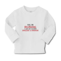 Baby Clothes Yes I M Bilingual I Can Cry in Both English Abd Spanish Cotton - Cute Rascals