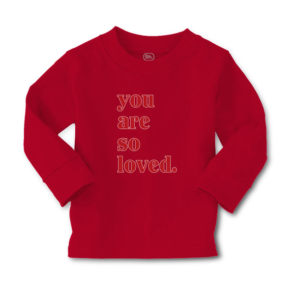 Baby Clothes You Are So Loved. Boy & Girl Clothes Cotton - Cute Rascals