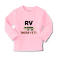 Baby Clothes Rv There Yet Camping Boy & Girl Clothes Cotton