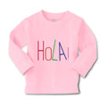 Baby Clothes Hola! Hello Hispanic Spanish Boy & Girl Clothes Cotton