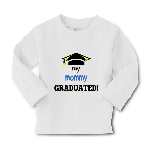Baby Clothes My Mommy Graduated Mom Mothers Day Boy & Girl Clothes Cotton - Cute Rascals