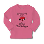 Baby Clothes You Can'T Ride in My Little Red Wagon Funny Humor Cotton - Cute Rascals