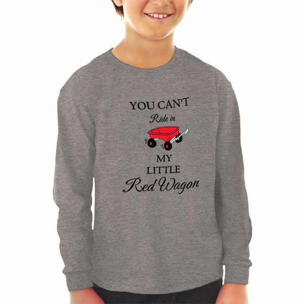 Baby Clothes You Can'T Ride in My Little Red Wagon Funny Humor Cotton - Cute Rascals
