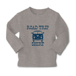 Baby Clothes Road Trip Shirt Funny Humor Boy & Girl Clothes Cotton - Cute Rascals