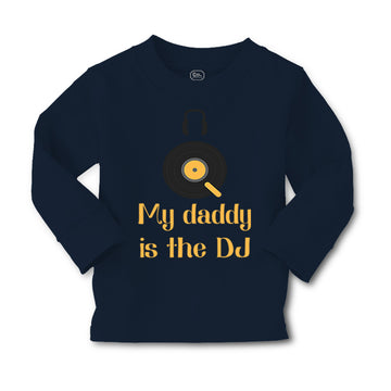 Baby Clothes My Daddy Is The Dj Dad Father's Day Funny Boy & Girl Clothes Cotton