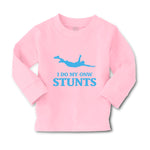 Baby Clothes I Do My Own Stunts Style A Funny Humor Boy & Girl Clothes Cotton - Cute Rascals