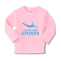Baby Clothes I Do My Own Stunts Style A Funny Humor Boy & Girl Clothes Cotton - Cute Rascals