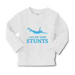 Baby Clothes I Do My Own Stunts Style A Funny Humor Boy & Girl Clothes Cotton - Cute Rascals
