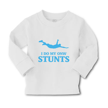Baby Clothes I Do My Own Stunts Style A Funny Humor Boy & Girl Clothes Cotton