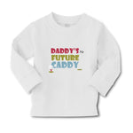 Baby Clothes Daddy's Future Caddy Boy & Girl Clothes Cotton - Cute Rascals