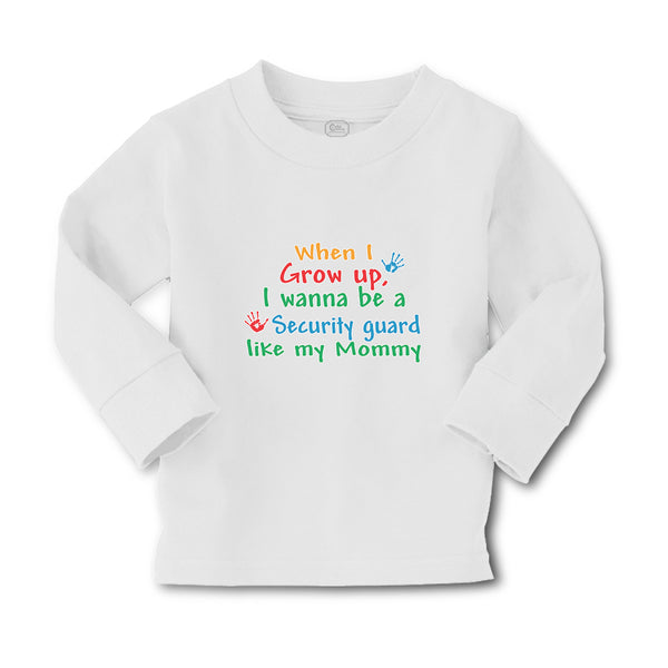 Baby Clothes When I Grow Up, I Wanna Be A Security Guard like My Mommy Cotton - Cute Rascals