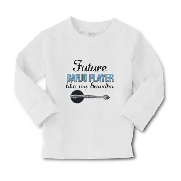 Baby Clothes Future Banjo Player like My Grandpa Boy & Girl Clothes Cotton - Cute Rascals
