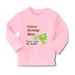 Baby Clothes Future Dirt Bike Rider Just like My Daddy Riding Boy & Girl Clothes - Cute Rascals