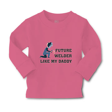 Baby Clothes Future Welder like My Daddy Boy & Girl Clothes Cotton