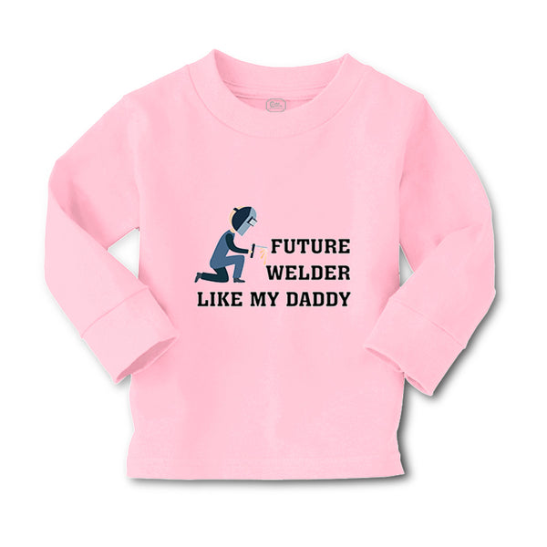 Baby Clothes Future Welder like My Daddy Boy & Girl Clothes Cotton - Cute Rascals