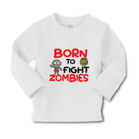 Baby Clothes Born to Fight Zombies Funny Nerd Geek Boy & Girl Clothes Cotton - Cute Rascals