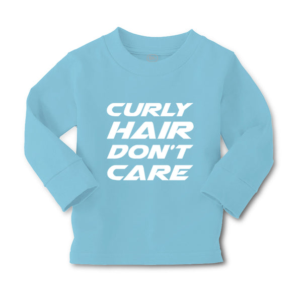 Baby Clothes Curly Hair Don'T Care Funny Humor Boy & Girl Clothes Cotton - Cute Rascals