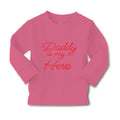 Baby Clothes Daddy Is My Hero Dad Father's Day Boy & Girl Clothes Cotton