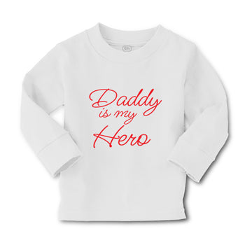 Baby Clothes Daddy Is My Hero Dad Father's Day Boy & Girl Clothes Cotton