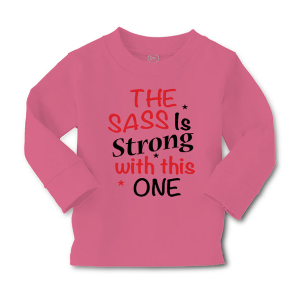 Baby Clothes The Sass Is Strong with This 1 Funny Humor Boy & Girl Clothes - Cute Rascals