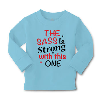 Baby Clothes The Sass Is Strong with This 1 Funny Humor Boy & Girl Clothes