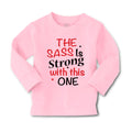 Baby Clothes The Sass Is Strong with This 1 Funny Humor Boy & Girl Clothes