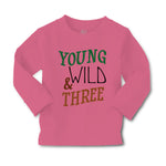 Baby Clothes Young Wild 3 Year Old Third Birthday Funny Humor Boy & Girl Clothes - Cute Rascals