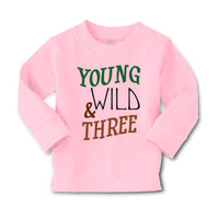 Baby Clothes Young Wild 3 Year Old Third Birthday Funny Humor Boy & Girl Clothes - Cute Rascals