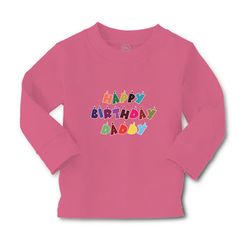 Baby Clothes Happy Birthday Daddy Boy & Girl Clothes Cotton