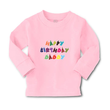 Baby Clothes Happy Birthday Daddy Boy & Girl Clothes Cotton