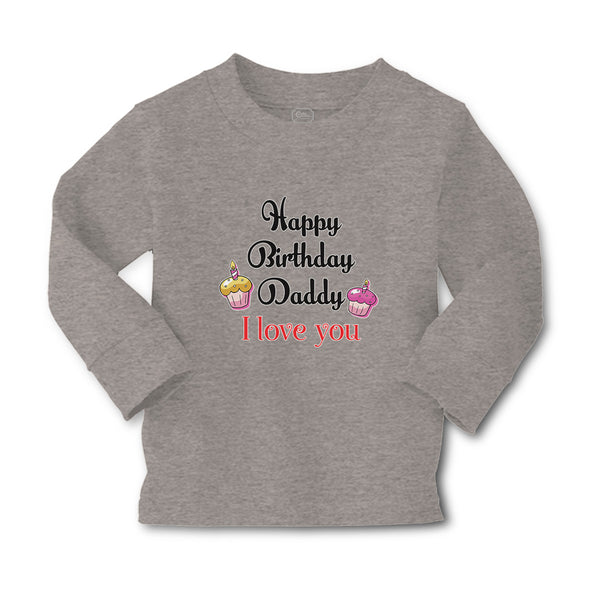 Baby Clothes Happy Birthday Daddy I Love You Boy & Girl Clothes Cotton - Cute Rascals