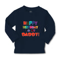 Baby Clothes Happy Birthday to My Daddy Dad Father Style A Boy & Girl Clothes