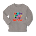 Baby Clothes Happy Birthday to My Daddy Dad Father Style A Boy & Girl Clothes