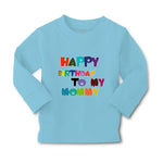 Baby Clothes Happy Birthday to My Mommy Birthday Boy & Girl Clothes Cotton - Cute Rascals