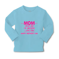 Baby Clothes Mom Great Job! I'M Awesome! Happy Mother's Day Boy & Girl Clothes - Cute Rascals