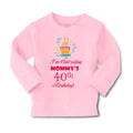 Baby Clothes I'M Celebrating Mommy's 40Th Birthday Mom Mother Boy & Girl Clothes