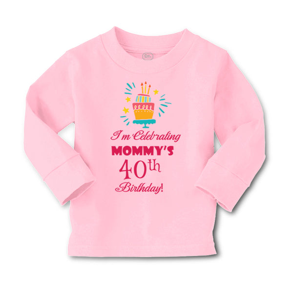 Baby Clothes I'M Celebrating Mommy's 40Th Birthday Mom Mother Boy & Girl Clothes - Cute Rascals