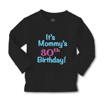 Baby Clothes It's Mommy's 30Th Birthday Mom Mother Boy & Girl Clothes Cotton