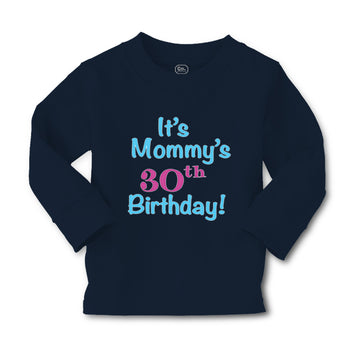 Baby Clothes It's Mommy's 30Th Birthday Mom Mother Boy & Girl Clothes Cotton