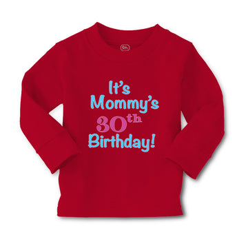 Baby Clothes It's Mommy's 30Th Birthday Mom Mother Boy & Girl Clothes Cotton