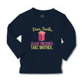Baby Clothes Dear Santa, Leave Presents Take Brother. with Gift Box Cotton