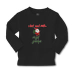 Baby Clothes I Don'T Need Santa I'Ve Got Grandpa!! Boy & Girl Clothes Cotton - Cute Rascals