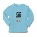 Baby Clothes Santa Is Promoting Me to Big Brother Boy & Girl Clothes Cotton - Cute Rascals